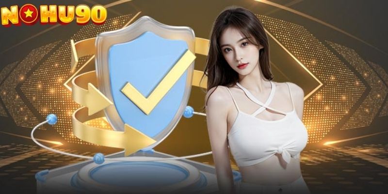 Chính sách được xây dựng đảm bảo thông tin được an toàn