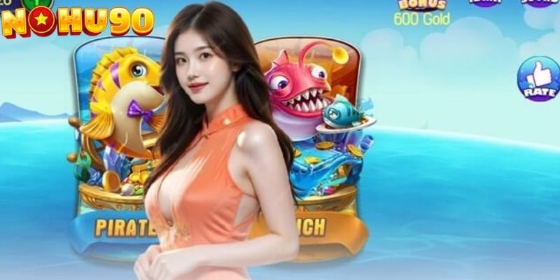 Bắn cá nohu90 phiên bản Đại Dương Vàng mang phong cách cổ điển